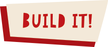 Build it